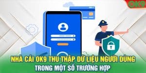 Quyền Riêng Tư OK9 & Các Thể Chế Mới Ban Hành