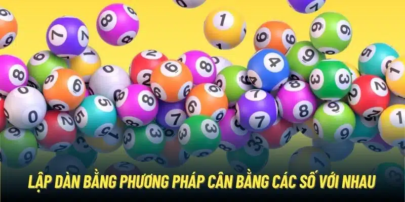 Lập dàn bằng phương pháp cân bằng các số với nhau