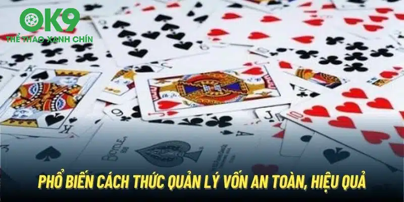 Phổ biến cách thức quản lý vốn an toàn, hiệu quả